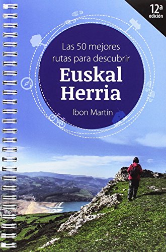Beispielbild fr 50 Mejores Rutas para Descubrir Euskal Herria zum Verkauf von Hamelyn
