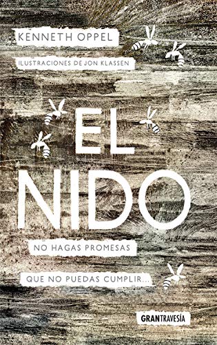 Beispielbild fr El nido : no hagas promesas que no puedas cumplir (Novela juvenil (narrativa)) zum Verkauf von medimops