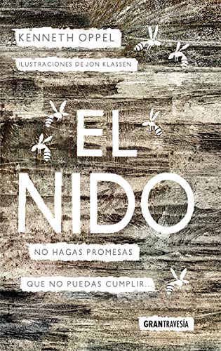 Stock image for EL NIDO: NO HAGAS PROMESAS QUE NO PUEDAS CUMPLIR for sale by KALAMO LIBROS, S.L.