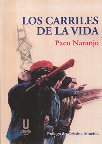 Beispielbild fr LOS CARRILES DE LA VIDA zum Verkauf von KALAMO LIBROS, S.L.