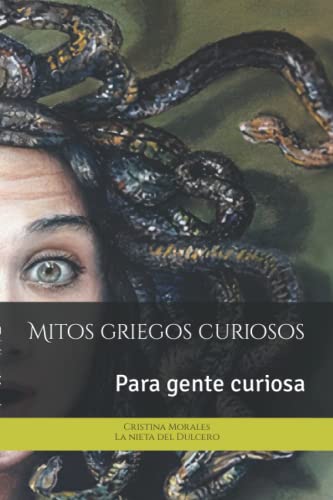 Imagen de archivo de MITOS GRIEGOS CURIOSOS PARA GENTE CURIOSA a la venta por KALAMO LIBROS, S.L.