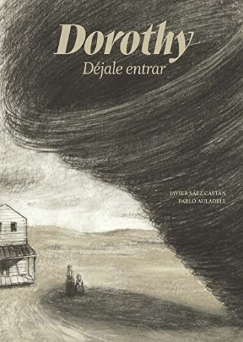 Stock image for DOROTHY: Djale entrar for sale by KALAMO LIBROS, S.L.