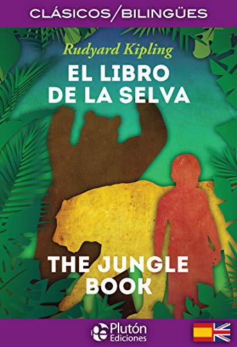 Imagen de archivo de El Libro de la Selva / The Jungle Book (ColecciÃ n ClÃ¡sicos BilingÃ¼es) (Spanish and English Edition) a la venta por HPB-Emerald