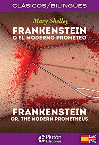 Imagen de archivo de Frankenstein O el Moderno Prometeo/frankenstein Or, The Modern Prometheus a la venta por Hamelyn