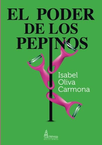 Stock image for El poder de los pepinos for sale by Hamelyn