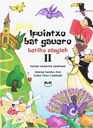 Stock image for Ipuintxo bat gauero. Betiko alegiak II for sale by Agapea Libros