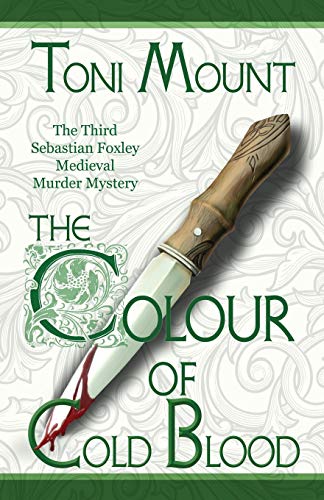 Stock image for The Colour of Cold Blood: The Third Sebastian Foxley Medieval Murder Mystery for sale by ThriftBooks-Atlanta