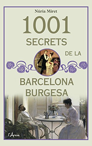 Beispielbild fr 1001 secrets de la Barcelona burgesa zum Verkauf von medimops
