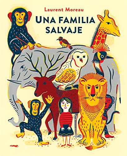 Beispielbild fr Una familia salvaje (Spanish Edition) zum Verkauf von Better World Books