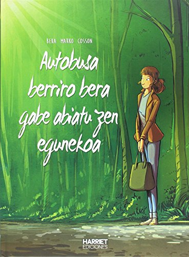 Imagen de archivo de AUTOBUSA BERA GABE ABIATU ZEN EGUNEKOA a la venta por Librerias Prometeo y Proteo