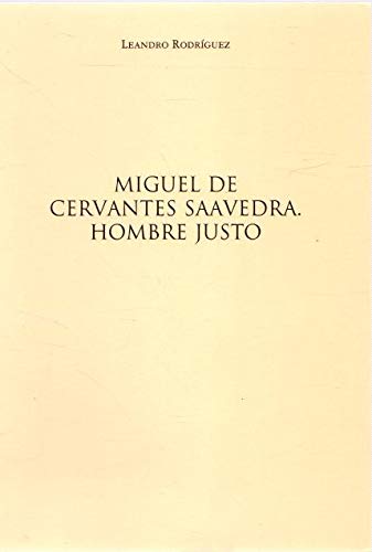 Imagen de archivo de Miguel de Cervantes Saavedra a la venta por LibroUsado GRAN VA