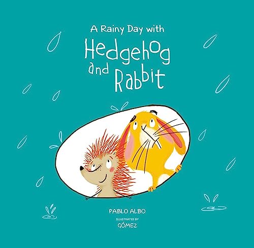 Stock image for A Rainy Day with Hedgehog and Rabbit for sale by Better World Books: West