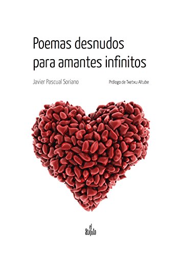 Beispielbild fr Poemas desnudos para amantes infinitos zum Verkauf von medimops