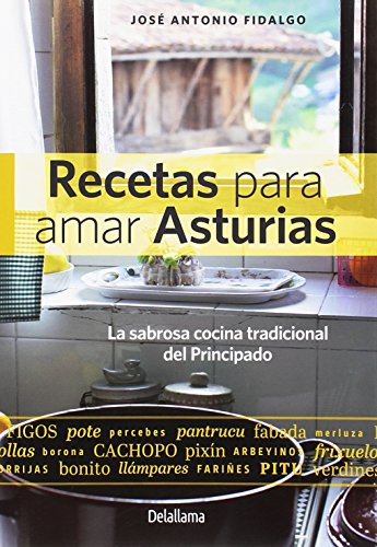 Beispielbild fr Recetas para amar Asturias zum Verkauf von Agapea Libros