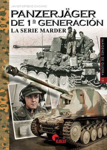 Stock image for Panzerjger de 1 Generacin: La serie Marder for sale by Agapea Libros