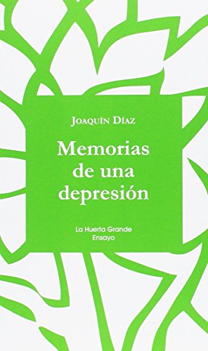 Beispielbild fr Memorias de una depresin (Ensayo, Band 9) zum Verkauf von medimops