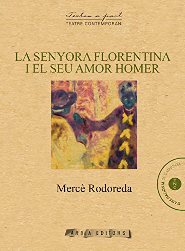 Stock image for La senyora Florentina i el seu amor Homer for sale by AG Library
