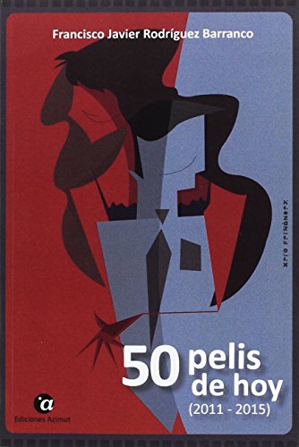 Imagen de archivo de 50 PELIS DE HOY (2011 - 2015) a la venta por KALAMO LIBROS, S.L.
