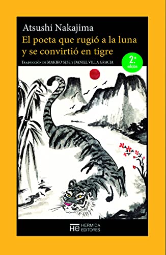 Stock image for El poeta que rugi a la luna y se convirti en tigre for sale by Agapea Libros