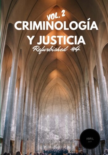 Stock image for Criminologa y Justicia: Refurbished Vol. 2, 3 for sale by Revaluation Books