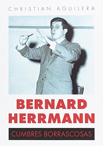 Imagen de archivo de Bernard Herrmann : "Cumbres borrascosas" a la venta por medimops