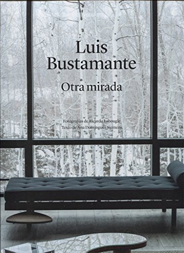 Beispielbild fr LUIS BUSTAMANTE OTRA MIRADA ( EDICIN EN CASTELLANO ) zum Verkauf von Hilando Libros