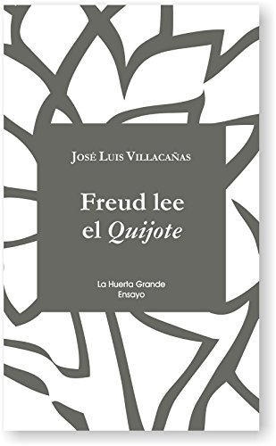 Imagen de archivo de Freud lee el Quijote a la venta por Agapea Libros