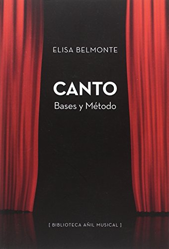 Stock image for Canto. Bases Y Mtodo for sale by Hilando Libros