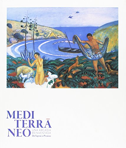 Stock image for Mediterrneo. Una Arcadia reinventada for sale by Libros nicos