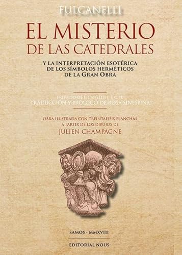 9788494673481: El misterio de las catedrales