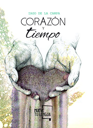 Imagen de archivo de Coraz n y tiempo a la venta por WorldofBooks