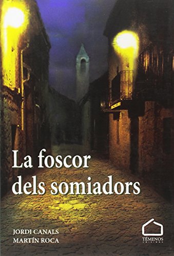 Stock image for La foscor dels somiadors for sale by AG Library