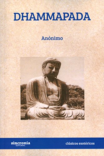 Imagen de archivo de DHAMMAPADA "NUEVO" a la venta por Hilando Libros