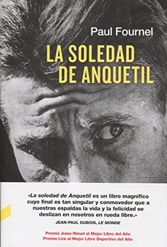 Stock image for La soledad de Anquetil for sale by Libros nicos