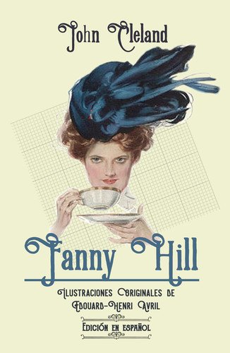 Imagen de archivo de Fanny Hill: Memorias de una mujer de placer a la venta por Moshu Books
