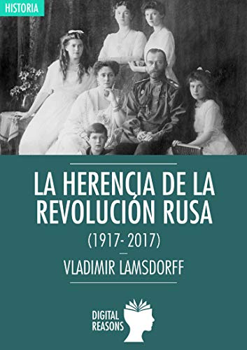 Imagen de archivo de LA HERENCIA DE LA REVOLUCION RUSA (1917-2017) a la venta por KALAMO LIBROS, S.L.