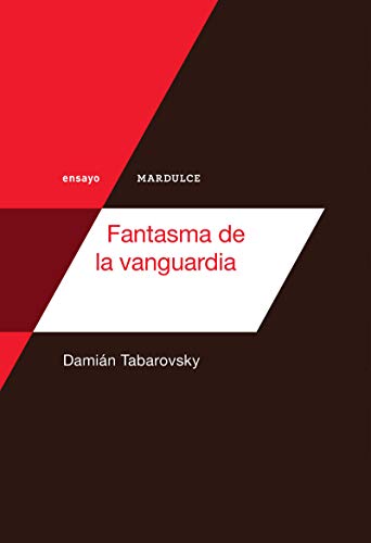 Imagen de archivo de Fantasma de la vanguardia a la venta por AG Library