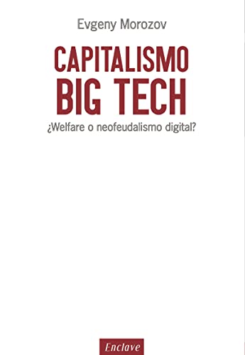 Imagen de archivo de CAPITALISMO BIG TECH a la venta por AG Library