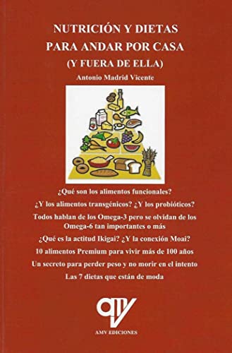 Imagen de archivo de NUTRICIN Y DIETAS PARA ANDAR POR CASA (Y FUERA DE ELLA) a la venta por KALAMO LIBROS, S.L.