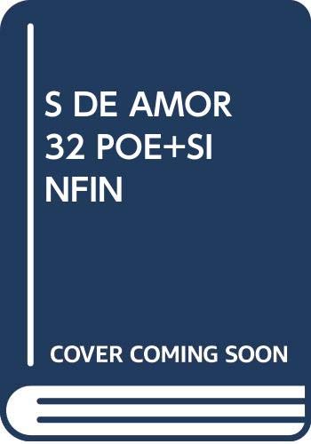 Imagen de archivo de S de Amor. 32 poe+sinfin a la venta por Agapea Libros