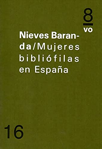 Imagen de archivo de MUJERES BIBLIOFILAS EN ESPAA a la venta por Hilando Libros