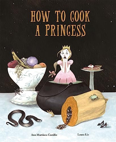 9788494692642: How to Cook a Princess (Nubeclassics)