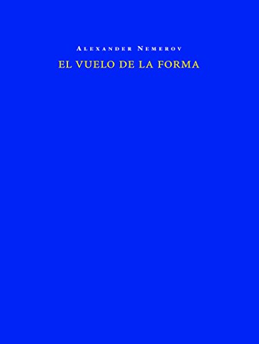 Stock image for EL VUELO DE LA FORMA for sale by KALAMO LIBROS, S.L.