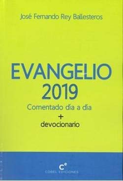Stock image for EVANGELIO 2019 comentado dia a dia + DEVOCIONARIO for sale by KALAMO LIBROS, S.L.