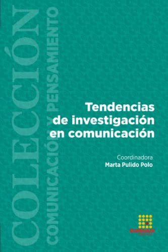 Beispielbild fr Tendencias de investigacin en comunicacin (Spanish Edition) zum Verkauf von California Books