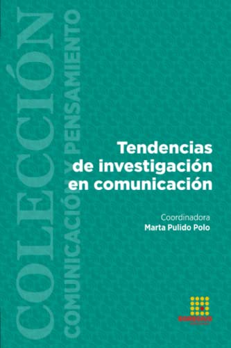 9788494697876: Tendencias de investigacin en comunicacin (Spanish Edition)