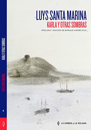 Beispielbild fr KARLA Y OTRAS SOMBRAS zum Verkauf von KALAMO LIBROS, S.L.