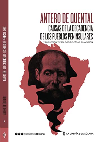 Beispielbild fr CAUSAS DE LA DE LA DECADENCIA DE LOS PUEBLOS PENINSULARES zum Verkauf von KALAMO LIBROS, S.L.