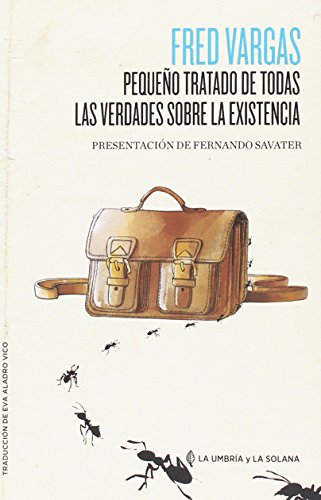 Beispielbild fr PEQUEO TRATADO DE TODAS LAS VERDADES SOBRE LA EXISTENCIA zum Verkauf von KALAMO LIBROS, S.L.