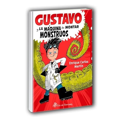 Imagen de archivo de Gustavo y la mquina de hacer monstruos a la venta por AG Library